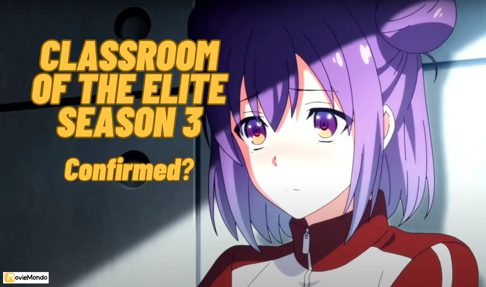 Classroom of the Elite season 3: 2023 release confirmed for anime